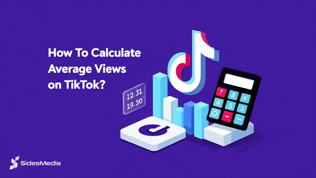 How To Calculate Average Views on TikTok